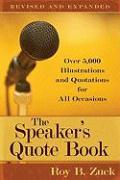 The Speaker's Quote Book