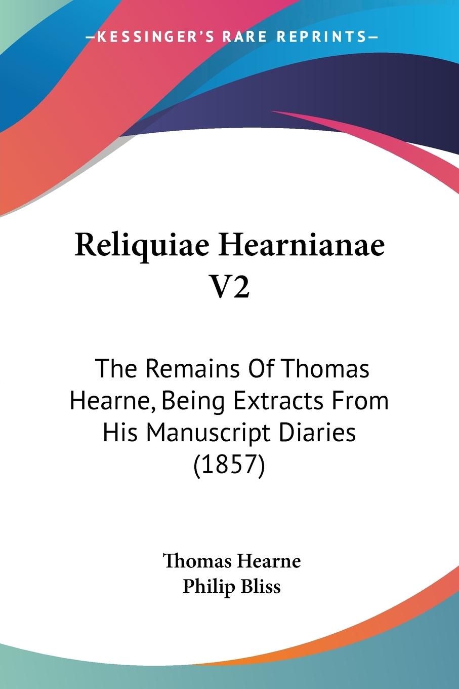 Reliquiae Hearnianae V2