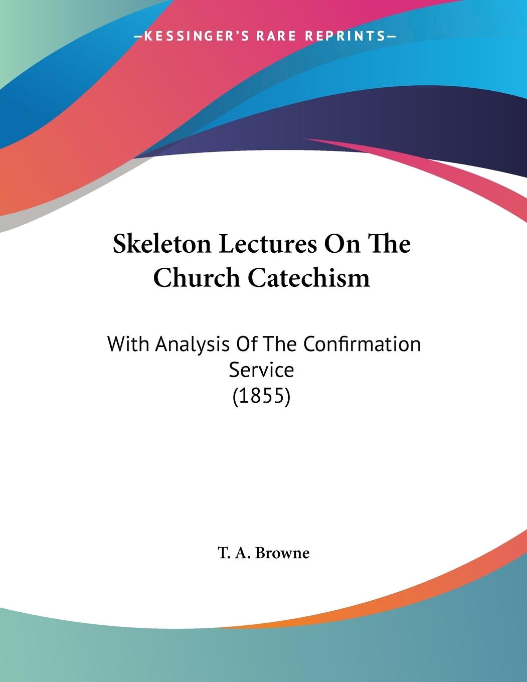 Skeleton Lectures On The Church Catechism