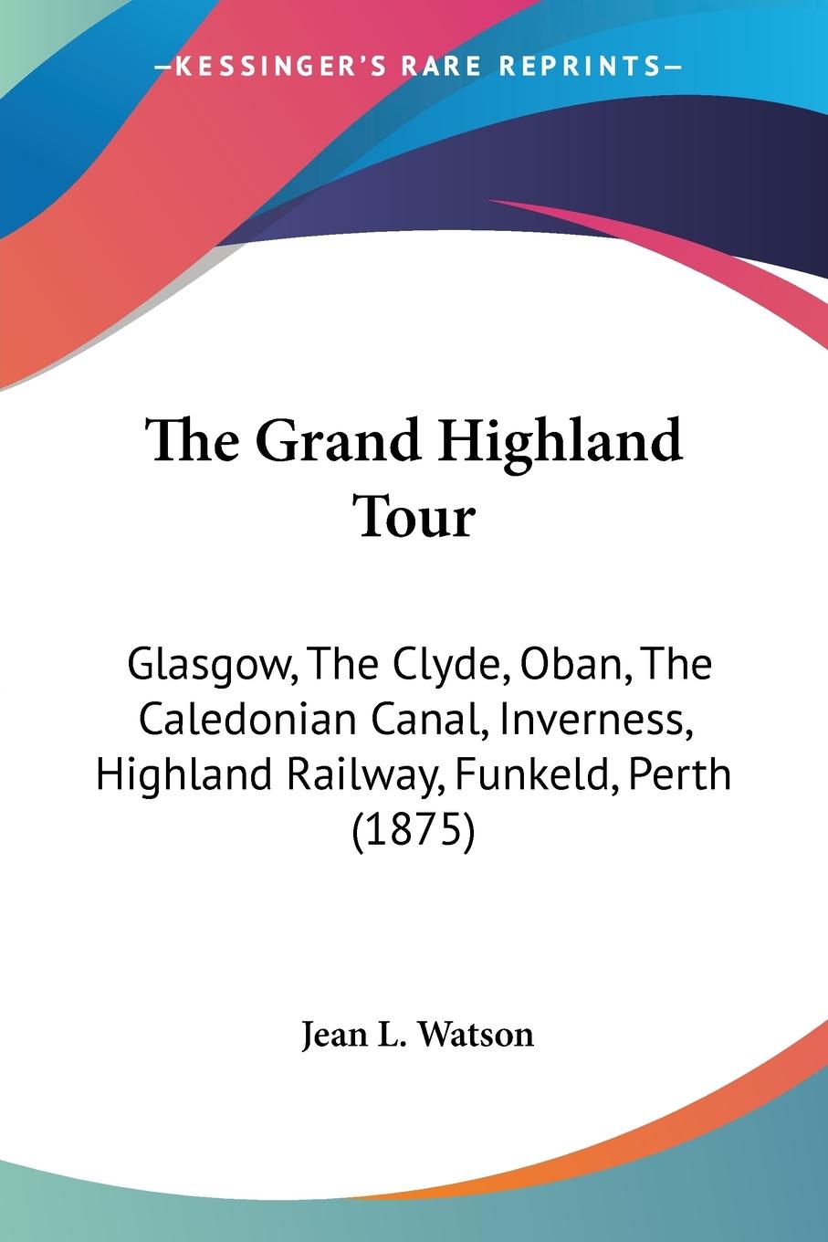 The Grand Highland Tour