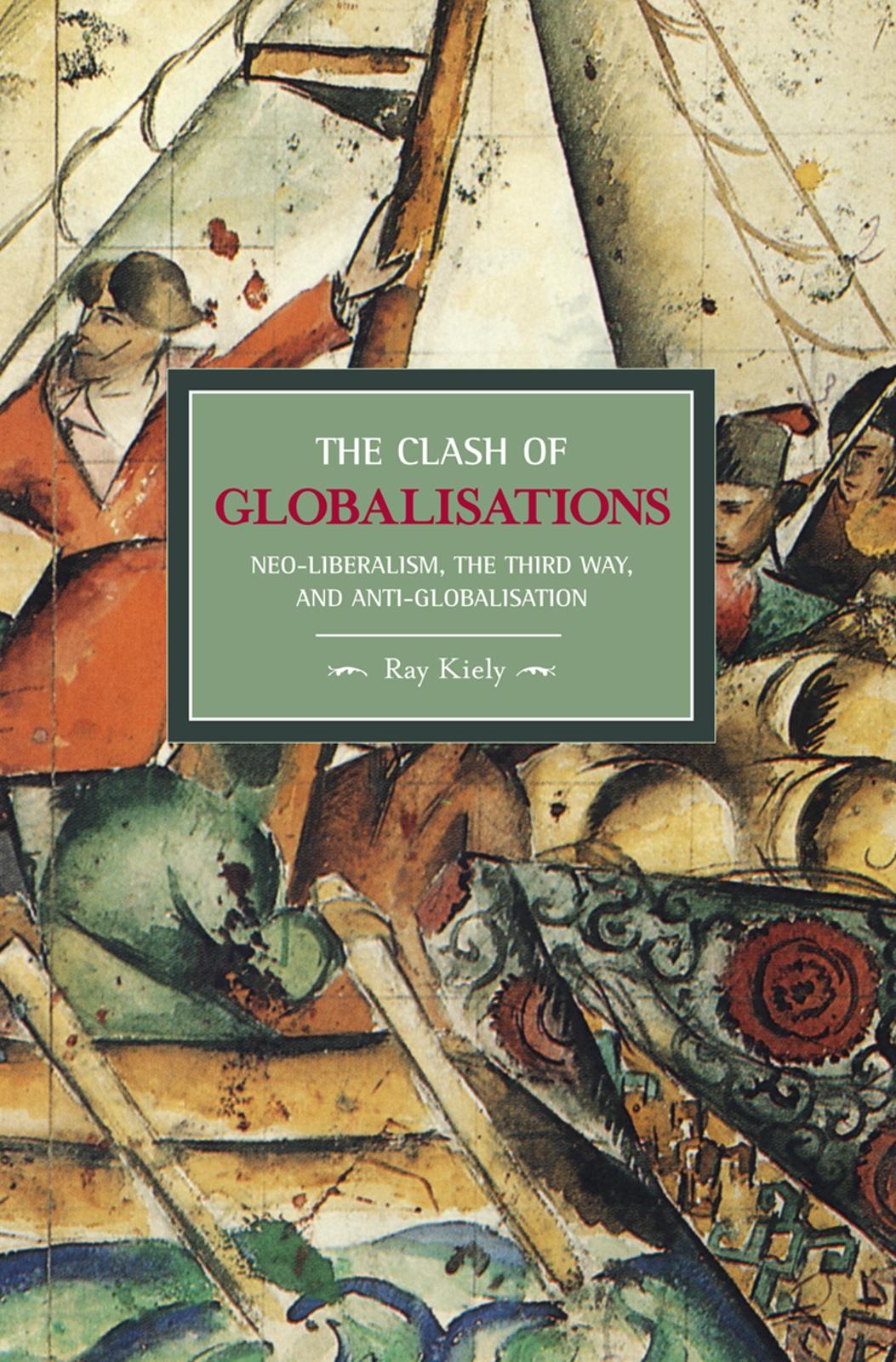 The Clash of Globalizations