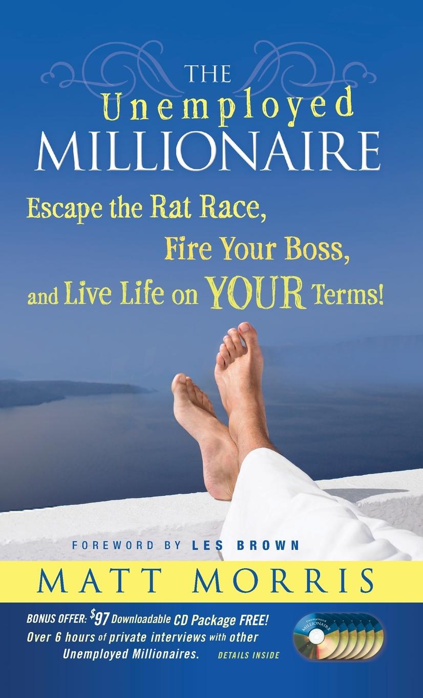 The Unemployed Millionaire