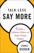 Talk Less, Say More