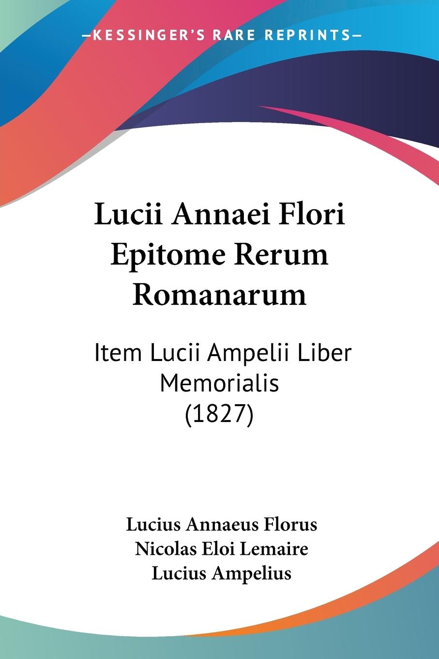 Lucii Annaei Flori Epitome Rerum Romanarum