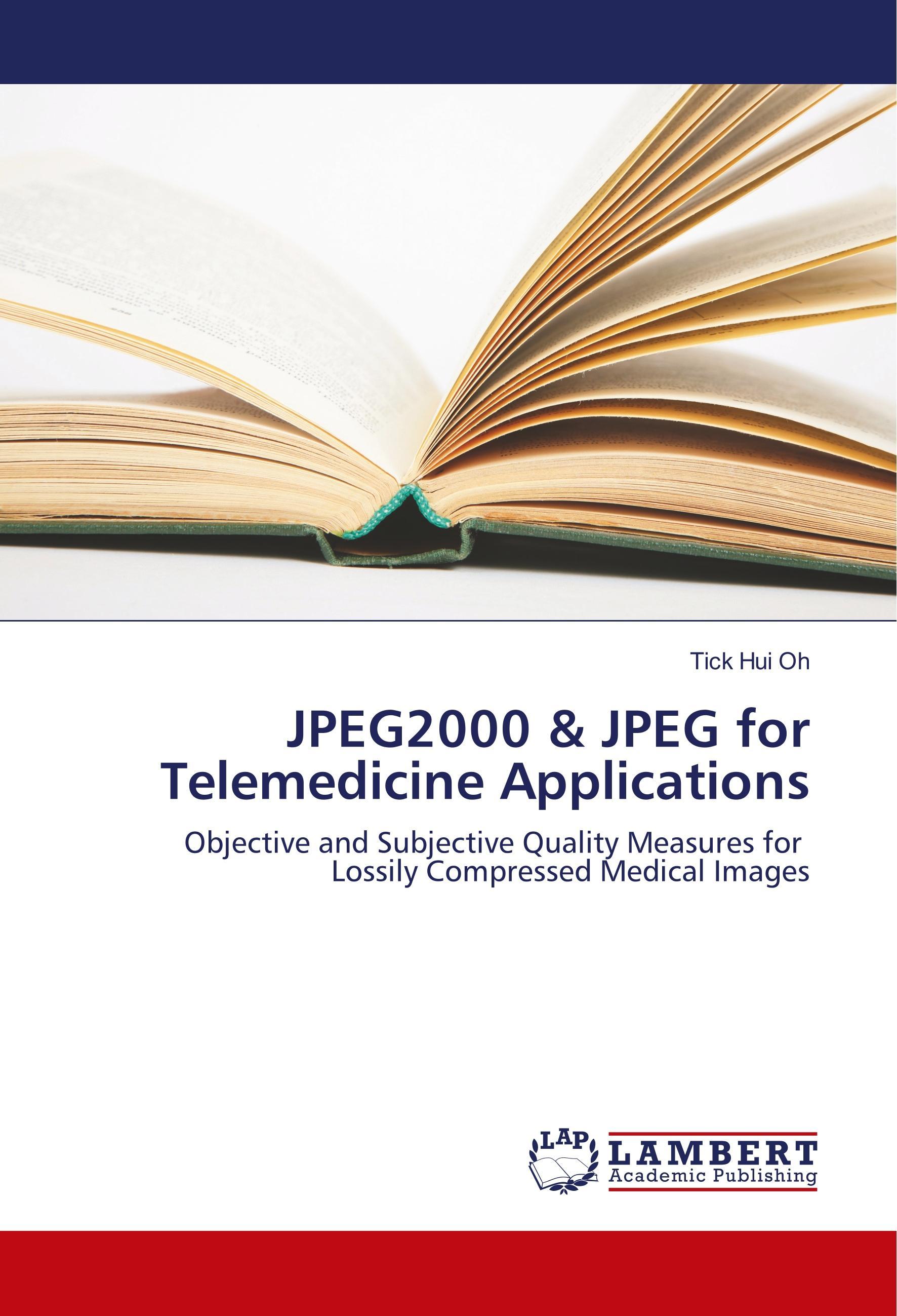 JPEG2000 & JPEG for Telemedicine Applications