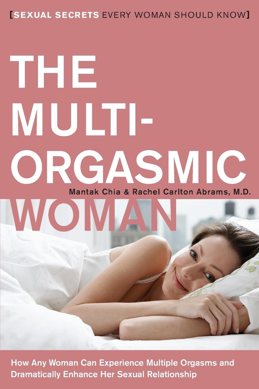 The Multi-Orgasmic Woman