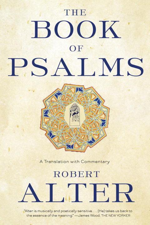 The Book of Psalms: A Translation with Commentary