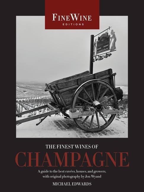 The Finest Wines of Champagne