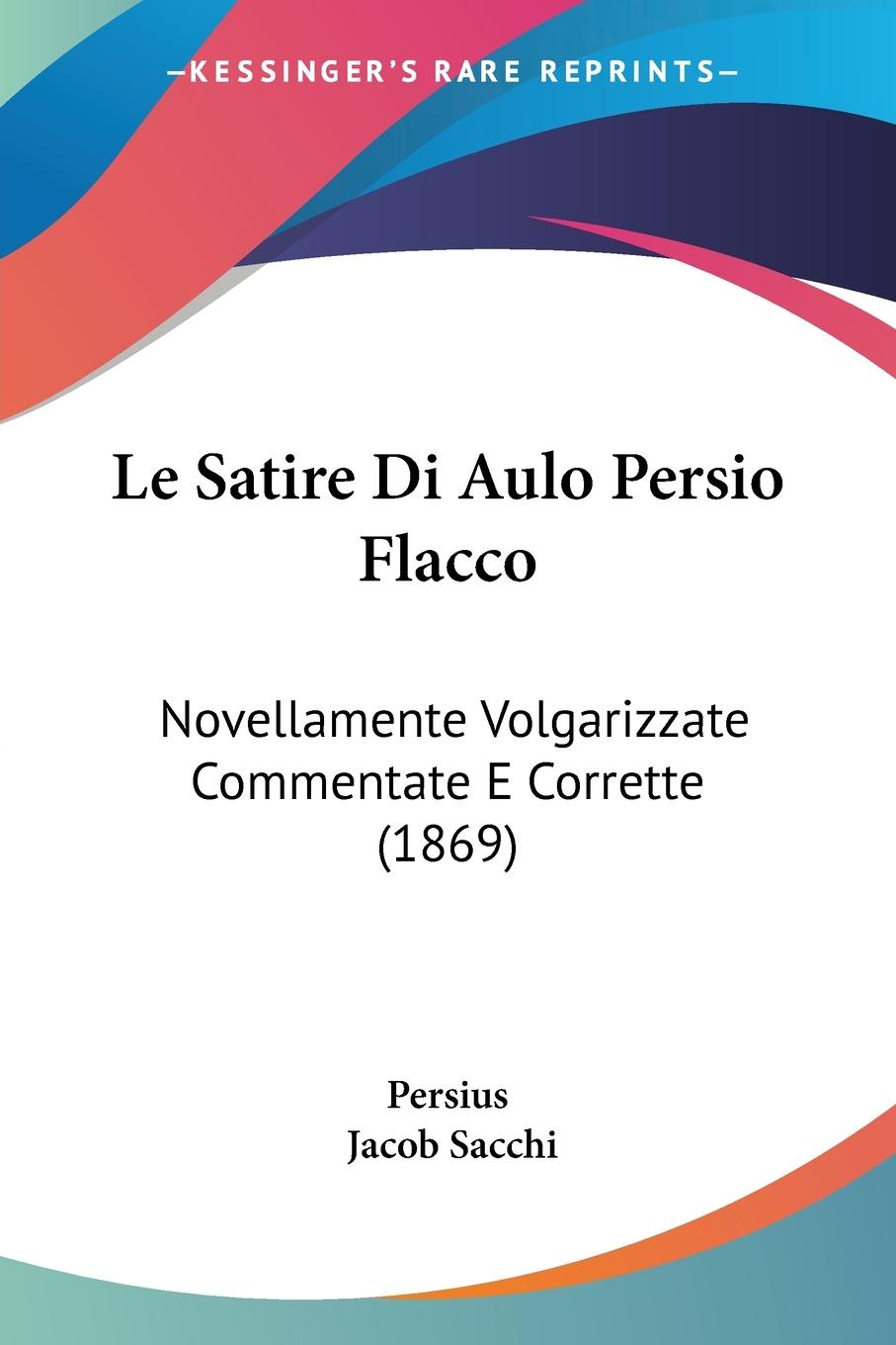 Le Satire Di Aulo Persio Flacco