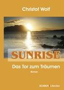 Sunrise - Das Tor zum Träumen