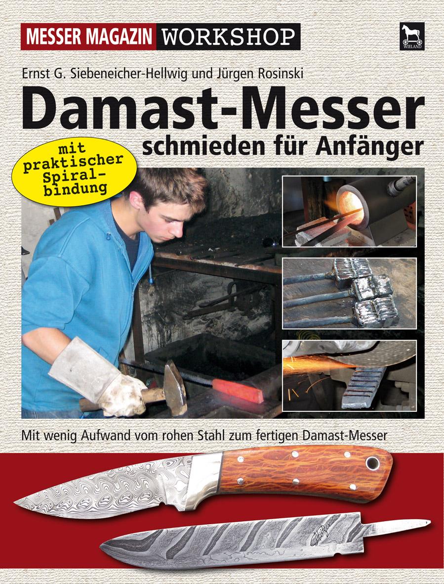 Damast-Messer schmieden für Anfänger