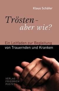 Trösten - aber wie?