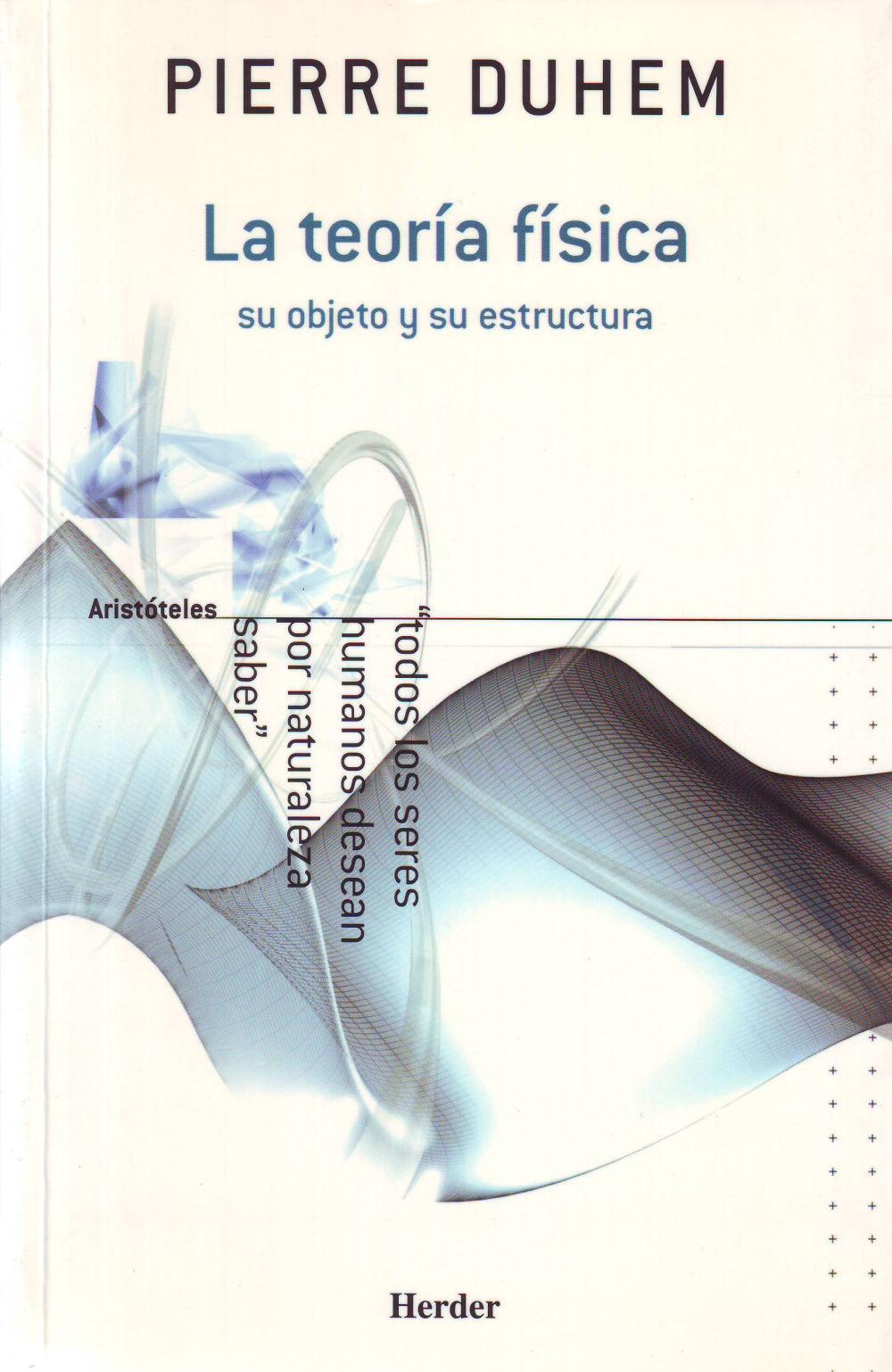 La teoría física, su objeto y estructura