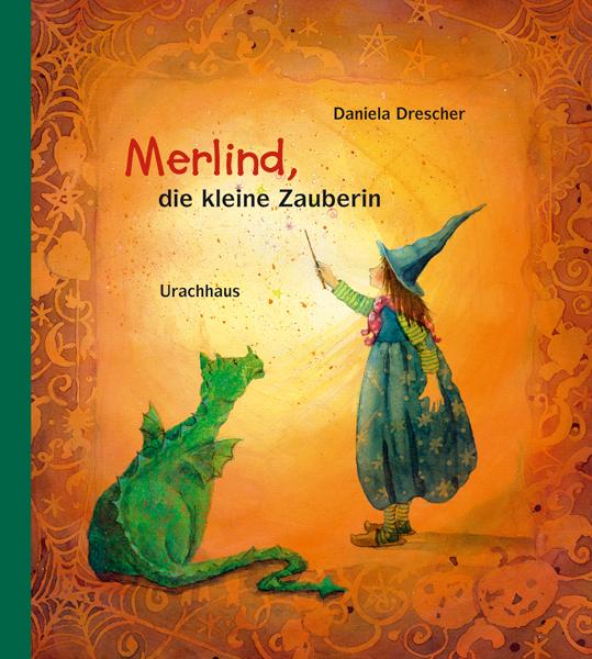 Merlind, die kleine Zauberin