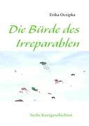 Die Bürde des Irreparablen