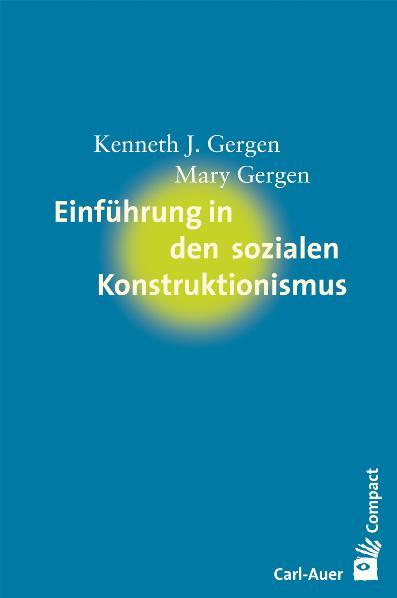 Einführung in den sozialen Konstruktivismus