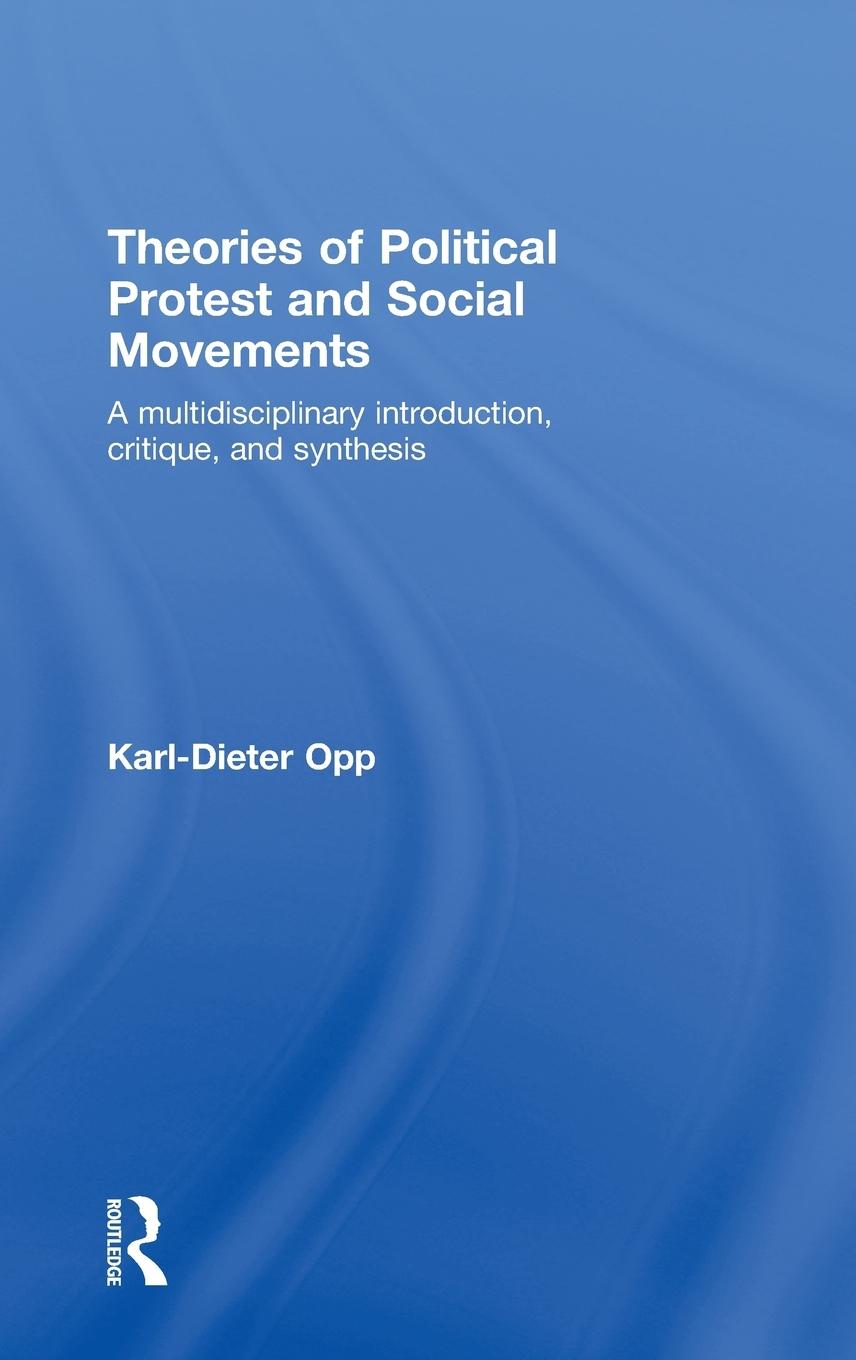 Theories of Political Protest and Social Movements