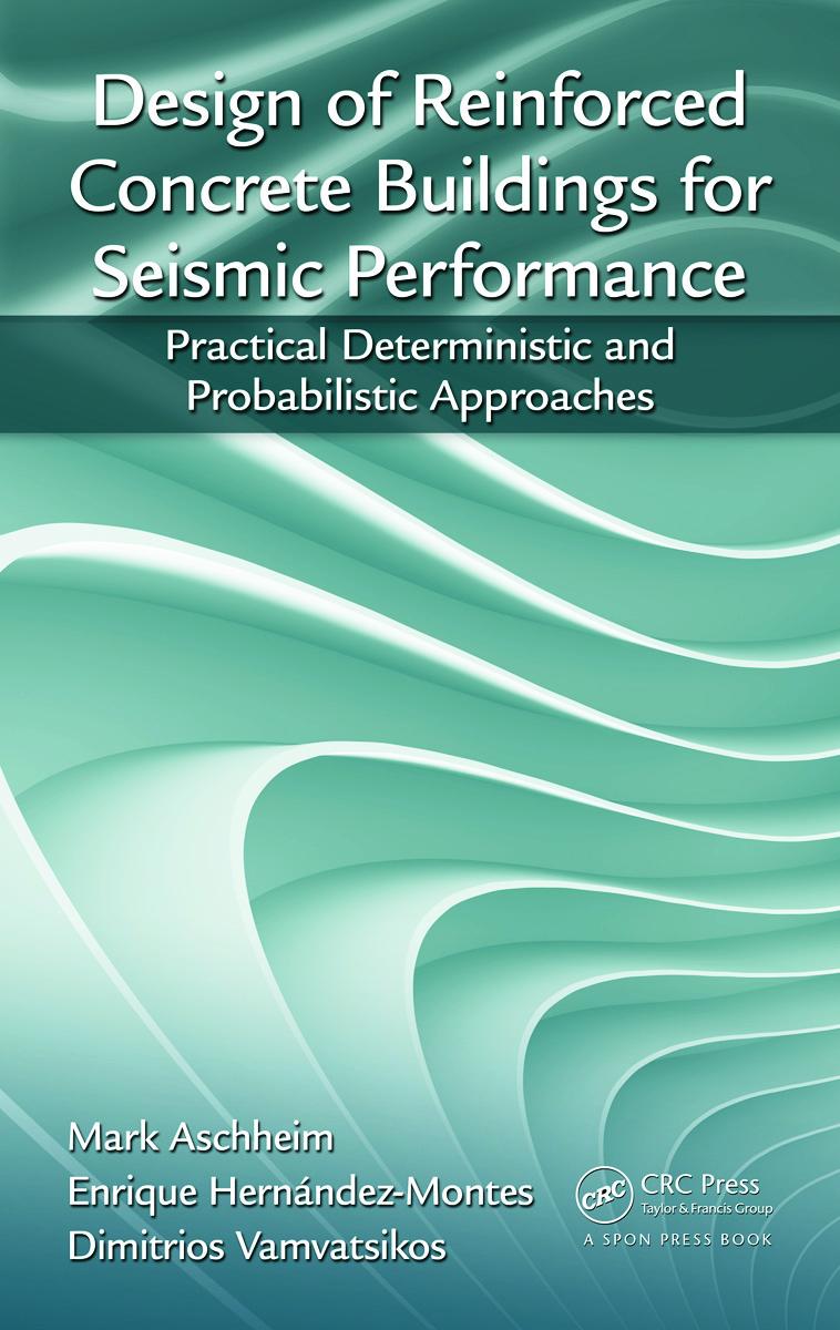 Design of Reinforced Concrete Buildings for Seismic Performance