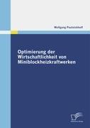 Optimierung der Wirtschaftlichkeit von Miniblockheizkraftwerken