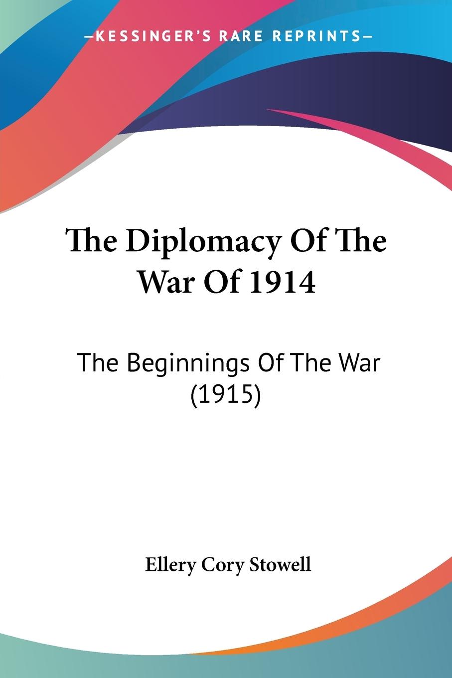 The Diplomacy Of The War Of 1914