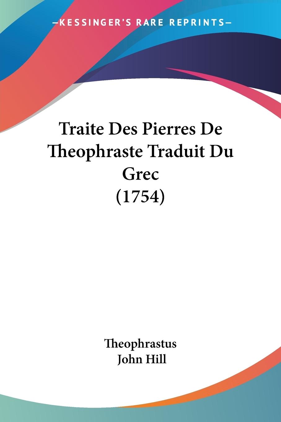 Traite Des Pierres De Theophraste Traduit Du Grec (1754)