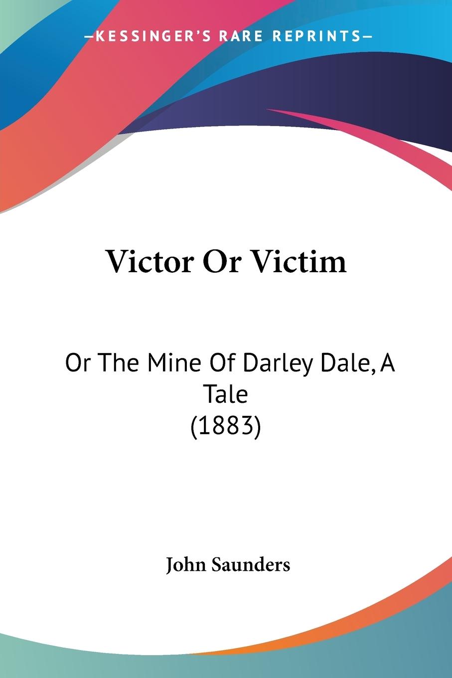 Victor Or Victim