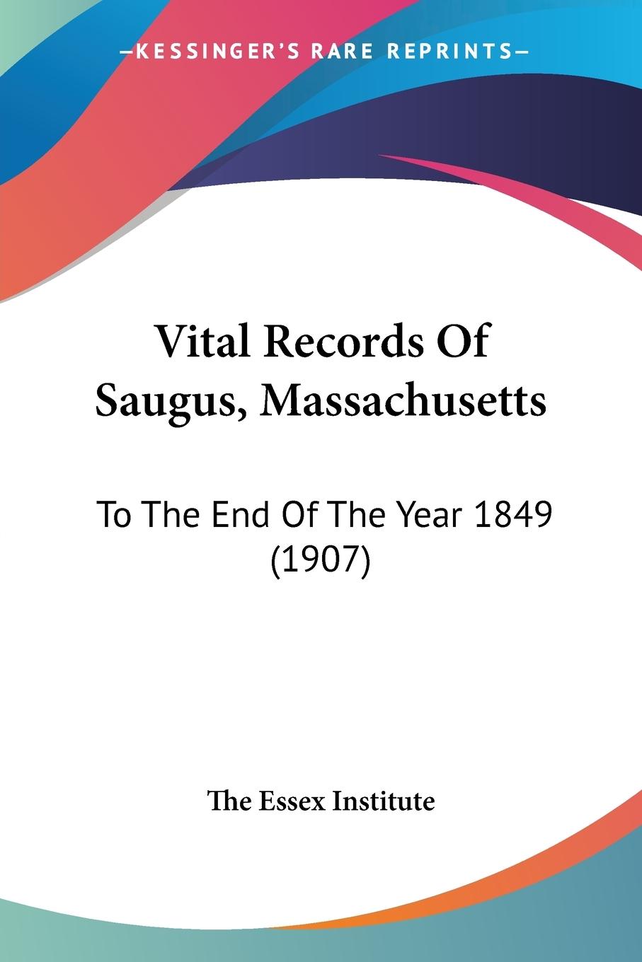 Vital Records Of Saugus, Massachusetts