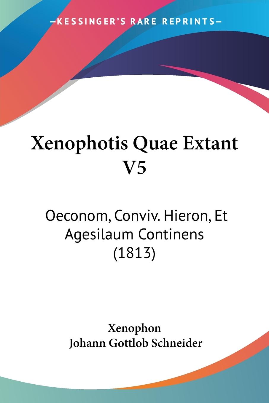 Xenophotis Quae Extant V5