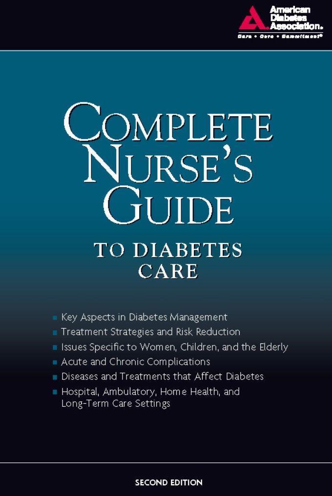 Complete Nurse's Guide to Diabetes Care