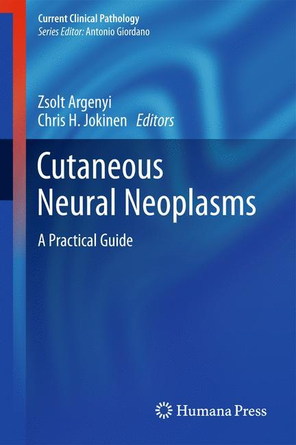 Cutaneous Neural Neoplasms