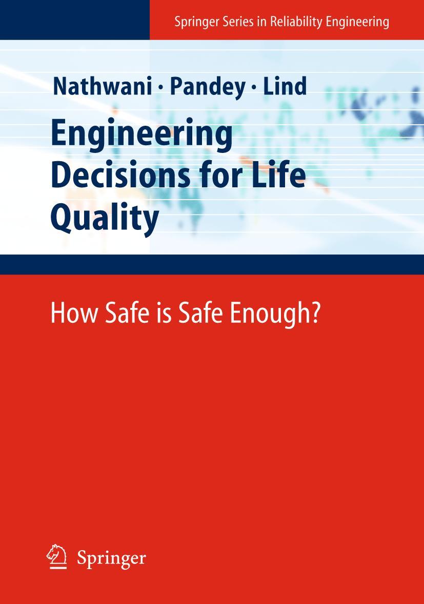 Engineering Decisions for Life Quality