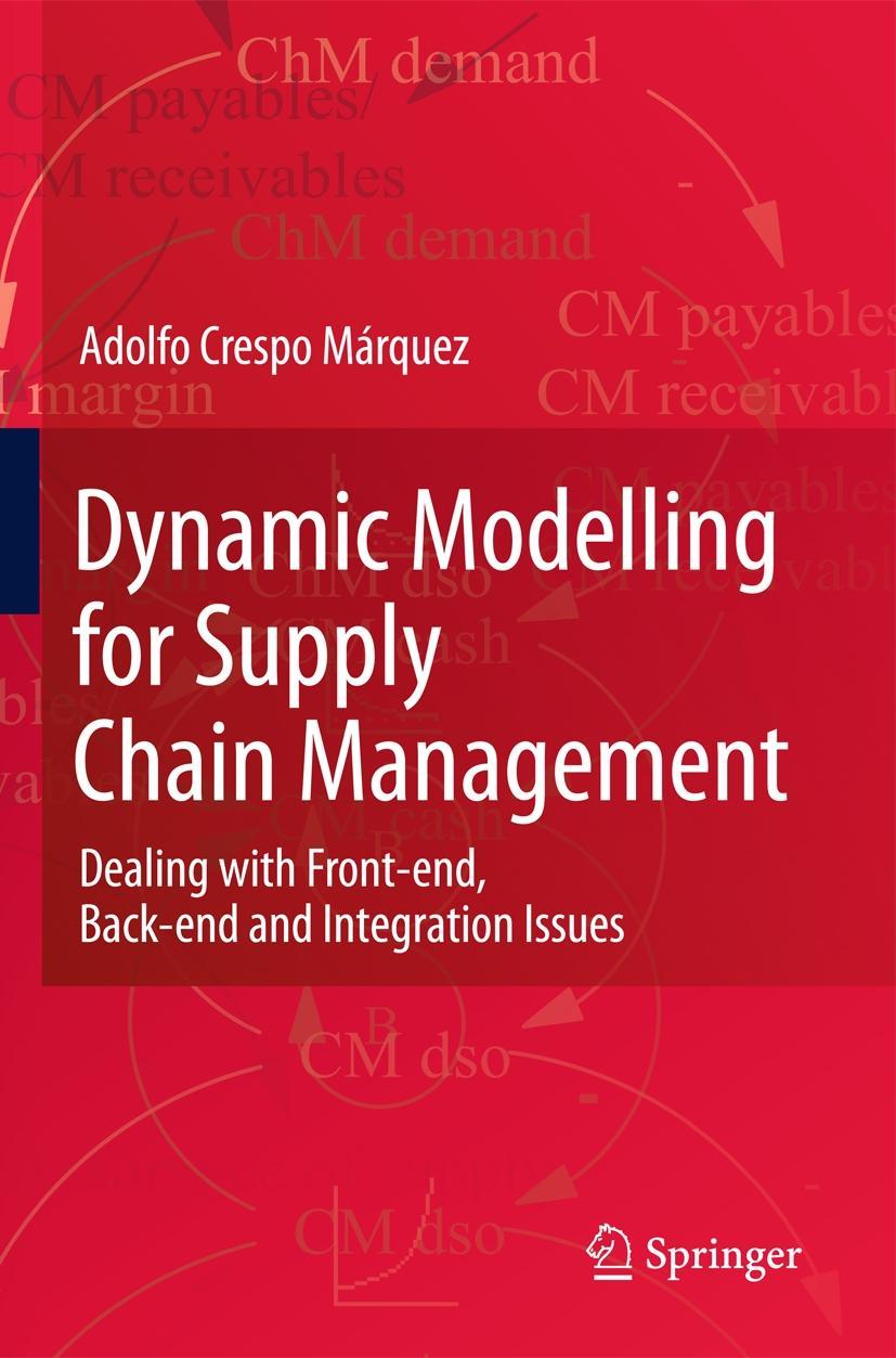 Dynamic Modelling for Supply Chain Management