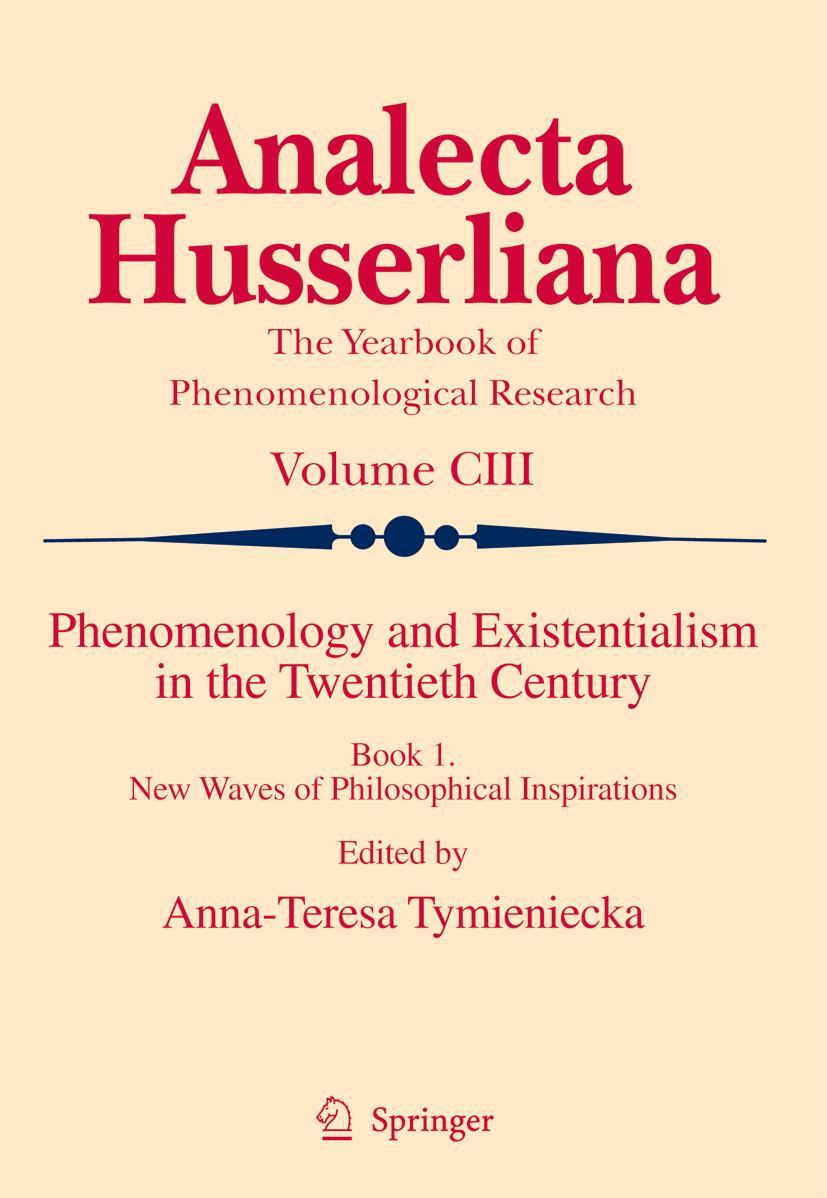 Phenomenology and Existentialism in the Twentieth Century, Book One