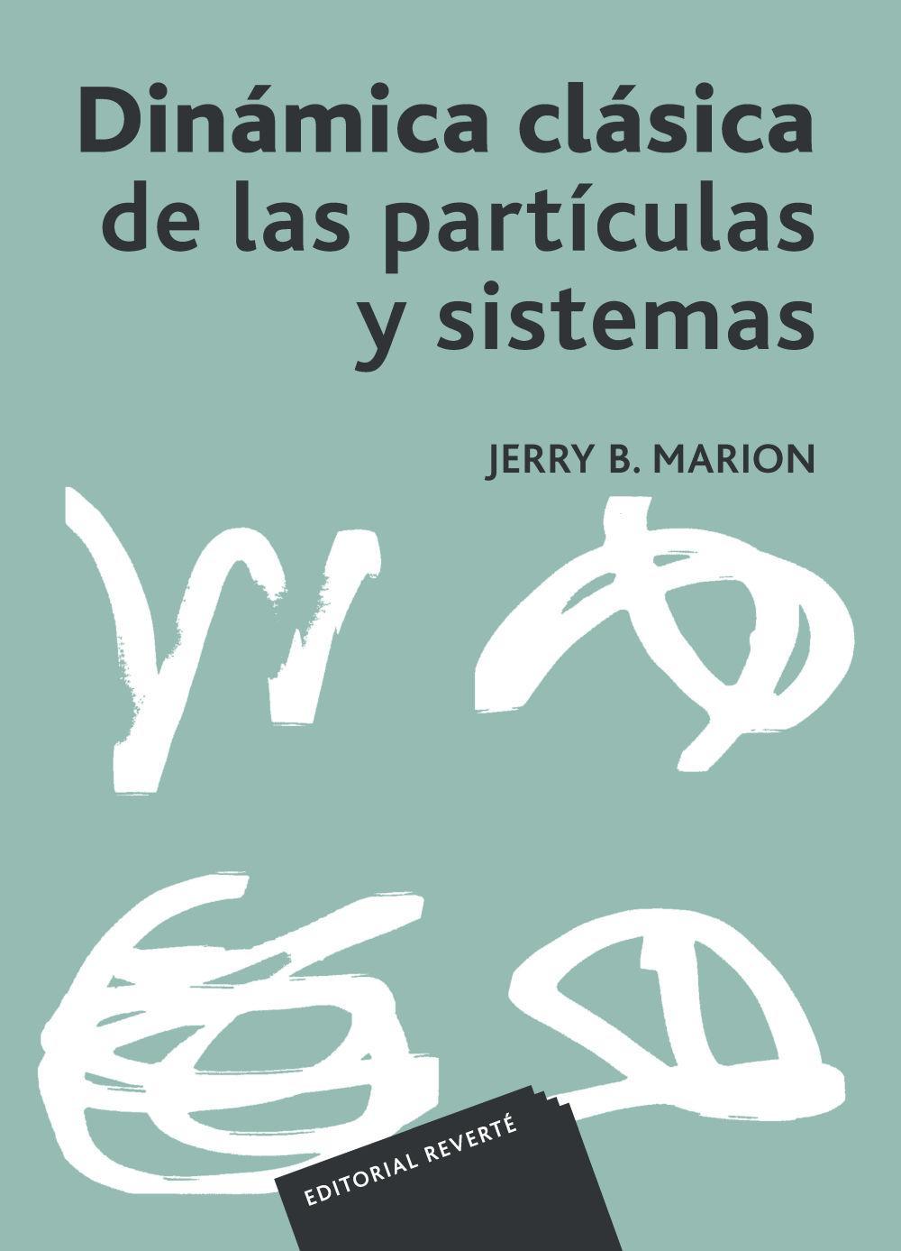 Dinámica clásica de las partículas y sistemas