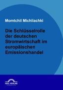 Die Schlüsselrolle der deutschen Stromwirtschaft im europäischen Emissionshandel