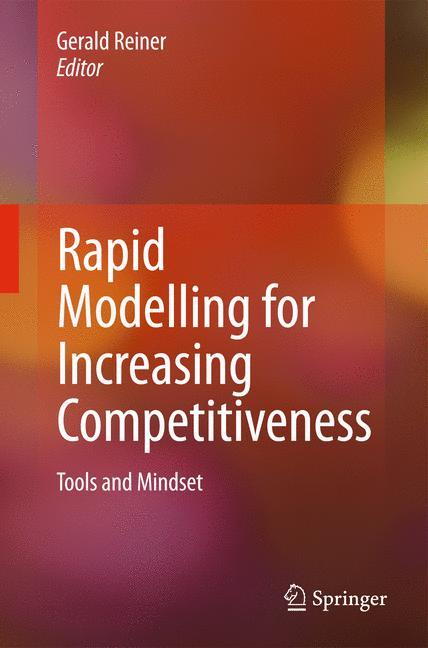 Rapid Modelling for Increasing Competitiveness