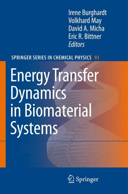 Energy Transfer Dynamics in Biomaterial Systems