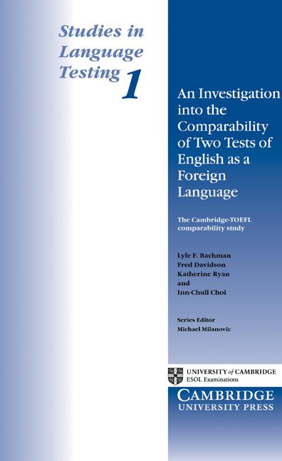 An Investigation Into the Comparability of Two Test of English as a Foreign Language