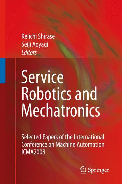 Service Robotics and Mechatronics