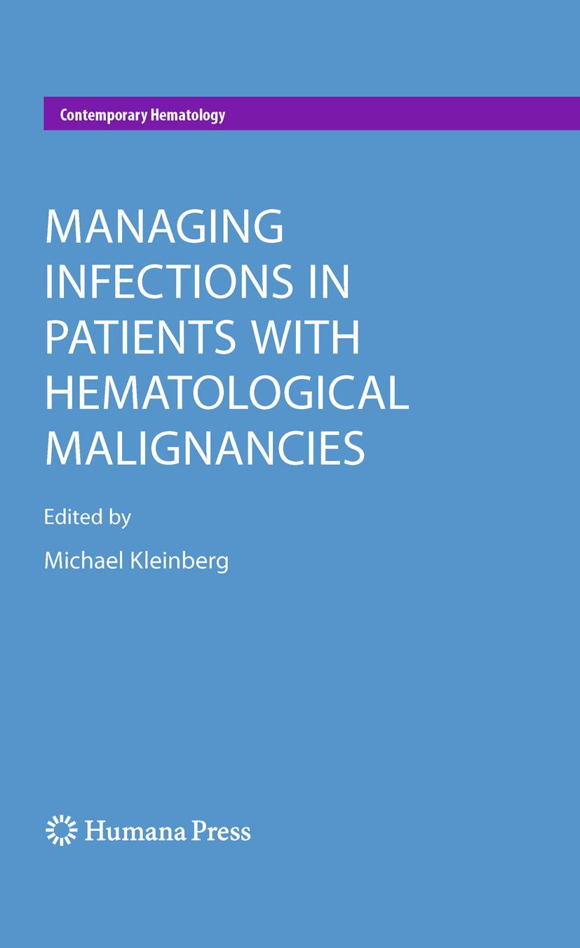 Managing Infections in Patients with Hematological Malignancies