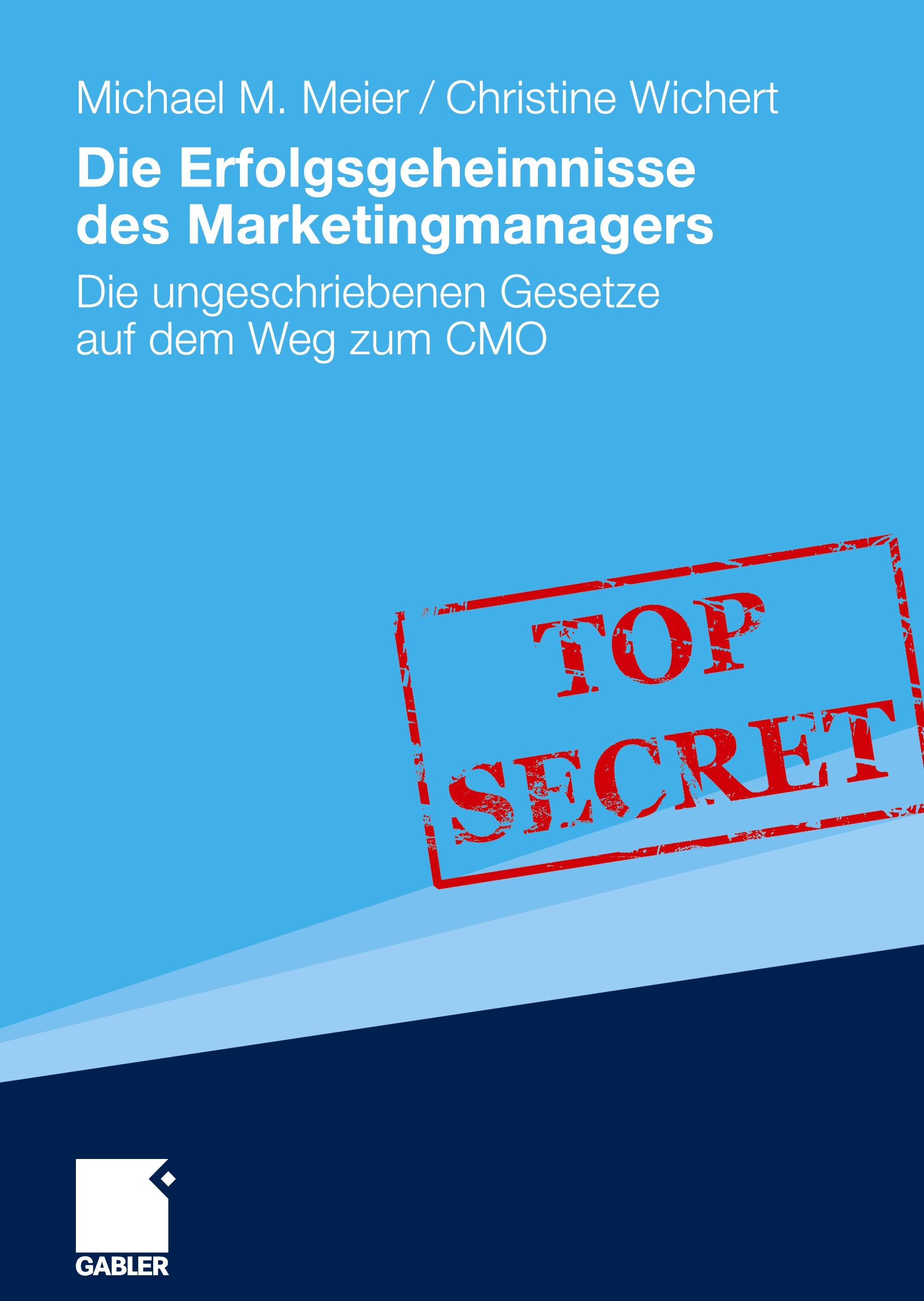 Die Erfolgsgeheimnisse des Marketingmanagers