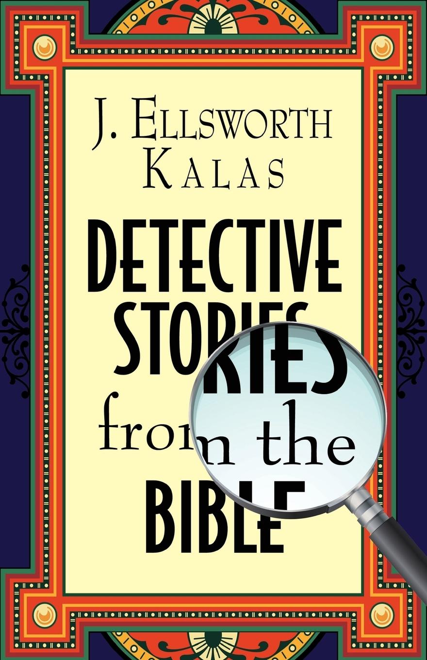 Detective Stories from the Bible