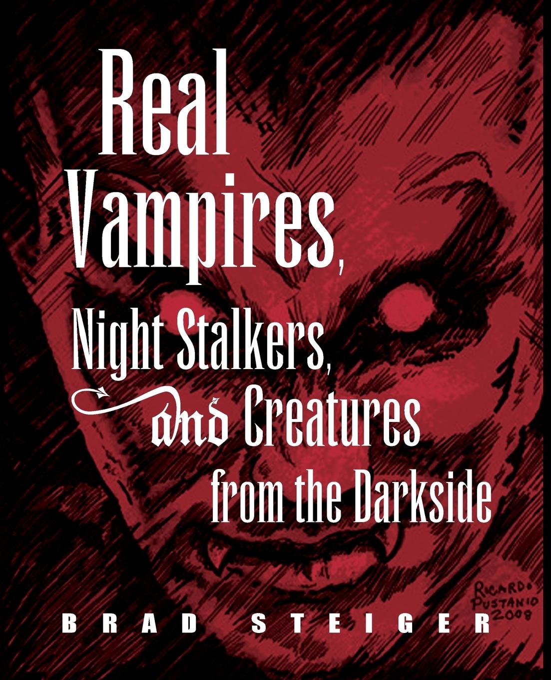 Real Vampires, Night Stalkers and Creatures from the Darkside