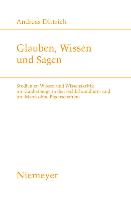 Glauben, Wissen und Sagen