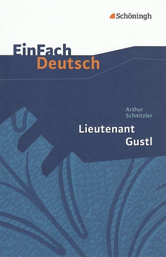 Lieutenant Gustl. EinFach Deutsch Textausgaben