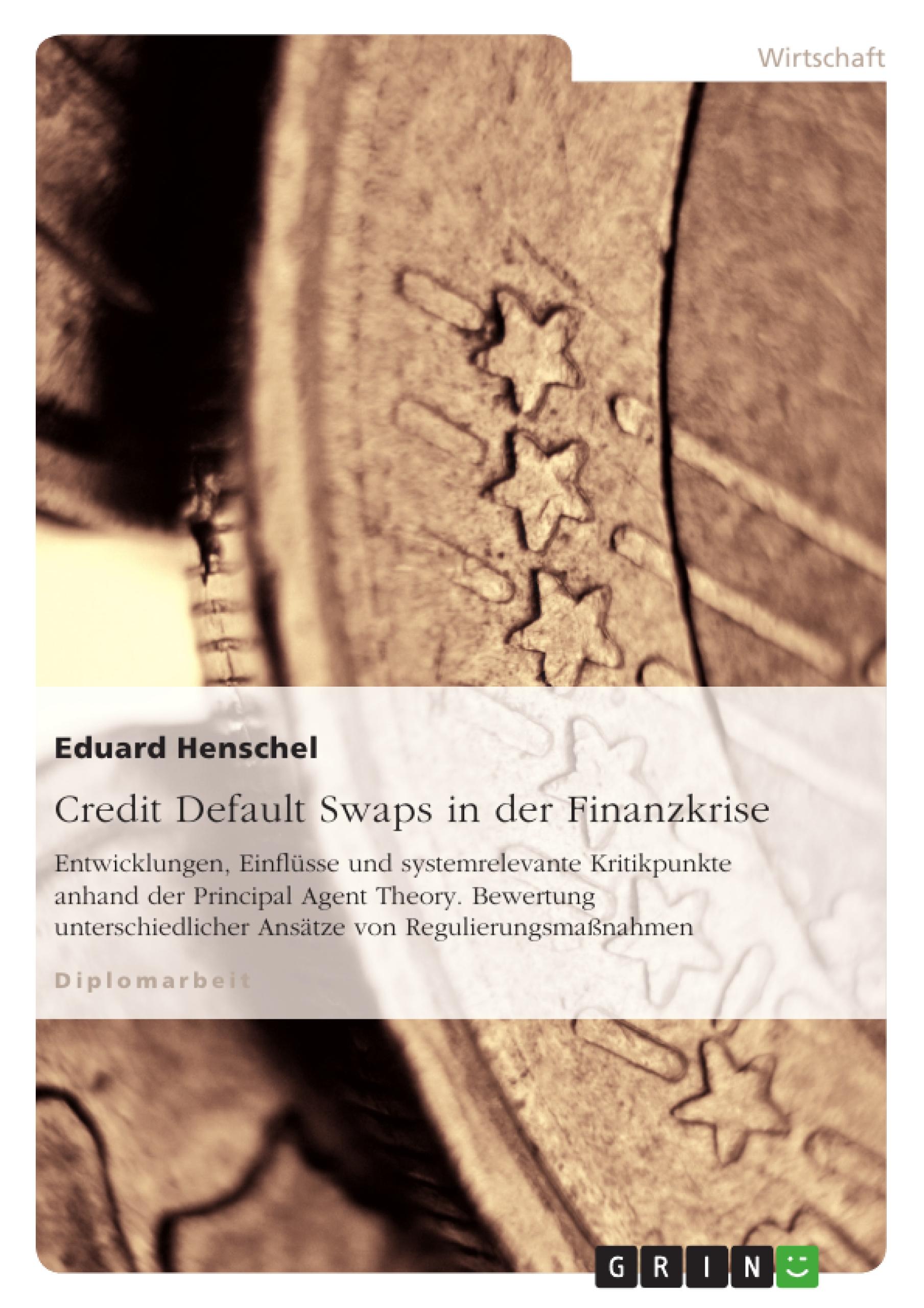 Credit Default Swaps in der Finanzkrise