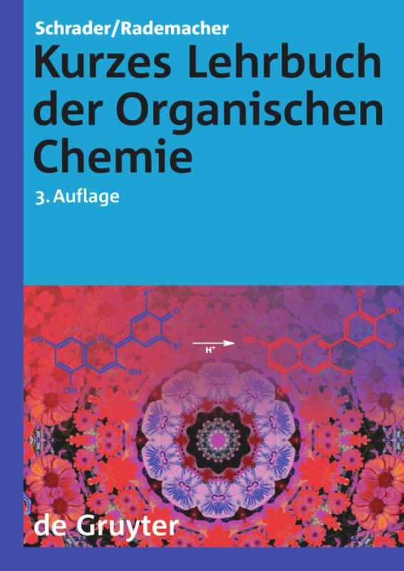 Kurzes Lehrbuch der Organischen Chemie