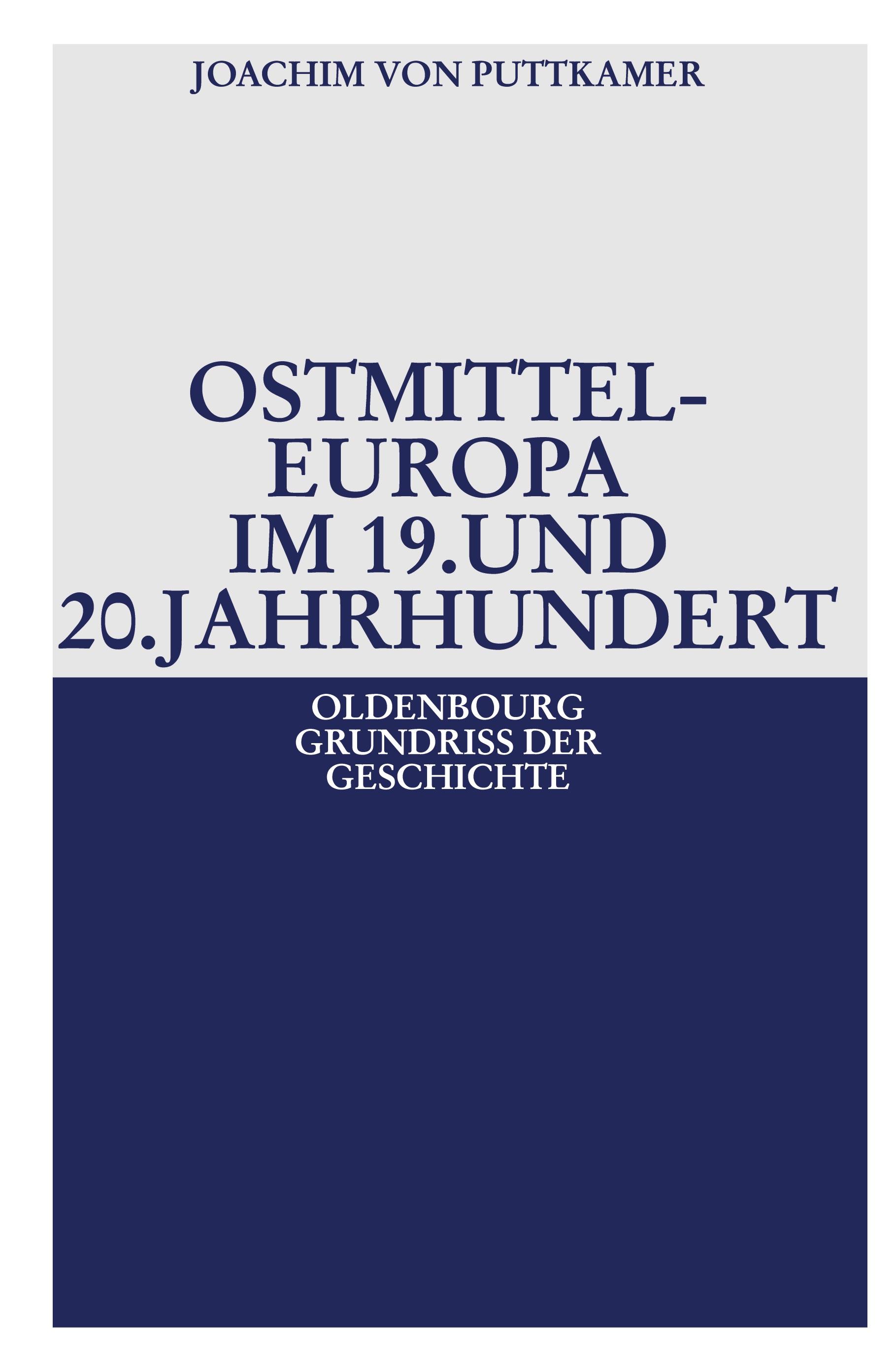 Ostmitteleuropa im 19. und 20. Jahrhundert