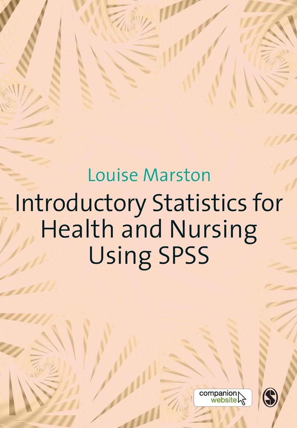 Introductory Statistics for Health and Nursing Using SPSS