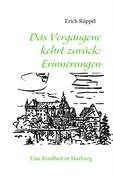 Das Vergangene kehrt zurück: Erinnerungen